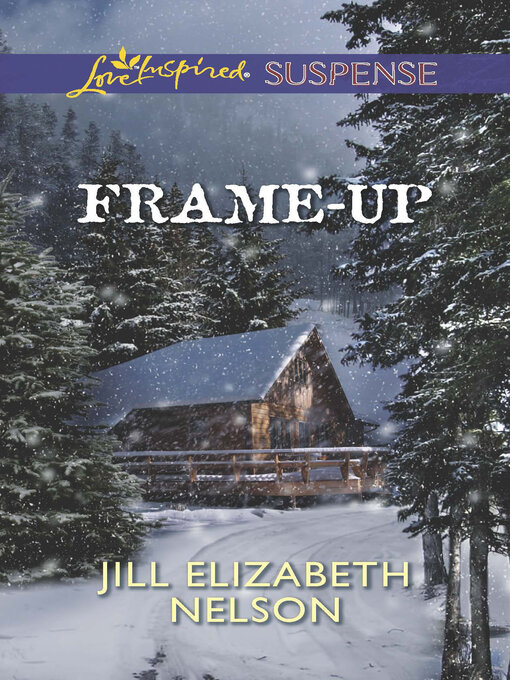 Title details for Frame-Up by Jill Elizabeth Nelson - Available